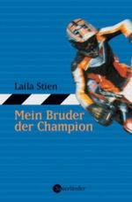 Mein Bruder der Champion Cover des Buches Mein Bruder der Champion (ISBN: 9783794160044)