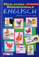 Mein erstes Bildwörterbuch Englisch von A bis Z Cover des Buches Mein erstes Bildwörterbuch Englisch von A bis Z (ISBN: 9783505104244)