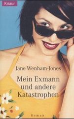 Mein Exmann und andere Katastrophen Cover des Buches Mein Exmann und andere Katastrophen (ISBN: 9783426621899)