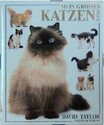 Mein großes Katzenbuch Cover des Buches Mein großes Katzenbuch (ISBN: 9783893503858)