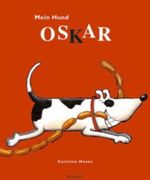 Mein Hund Oskar Cover des Buches Mein Hund Oskar (ISBN: 9783446201149)