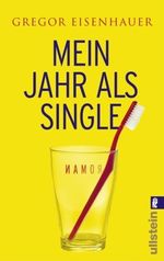 Mein Jahr als Single Cover des Buches Mein Jahr als Single (ISBN: 9783548269122)