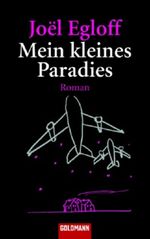 Mein kleines Paradies Cover des Buches Mein kleines Paradies (ISBN: 9783442461868)