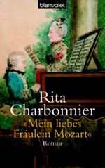 Mein liebes Fräulein Mozart Cover des Buches Mein liebes Fräulein Mozart (ISBN: 9783442364800)