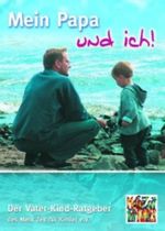 Mein Papa und ich! Cover des Buches Mein Papa und ich! (ISBN: 9783981105605)