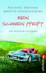 Mein Schwein pfeift Cover des Buches Mein Schwein pfeift (ISBN: 9783548282879)