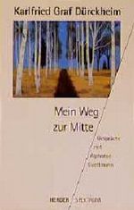 Mein Weg zur Mitte Cover des Buches Mein Weg zur Mitte (ISBN: 9783451040146)