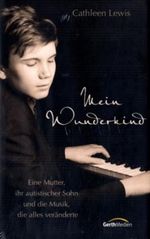Mein Wunderkind Cover des Buches Mein Wunderkind (ISBN: 9783865914651)