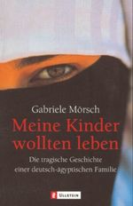 Meine Kinder wollten leben Cover des Buches Meine Kinder wollten leben (ISBN: 9783548359847)