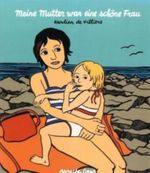 Meine Mutter war eine schöne Frau Cover des Buches Meine Mutter war eine schöne Frau (ISBN: 9783907055991)