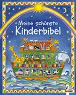 Meine schönste Kinderbibel Cover des Buches Meine schönste Kinderbibel (ISBN: 9783785544532)
