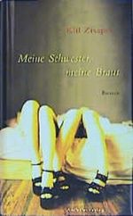 Meine Schwester, meine Braut Cover des Buches Meine Schwester, meine Braut (ISBN: 9783351029319)