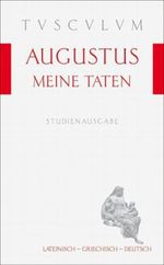 Meine Taten / Res gestae divi Augusti Cover des Buches Meine Taten / Res gestae divi Augusti (ISBN: 9783760813783)