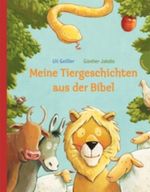 Meine Tiergeschichten aus der Bibel Cover des Buches Meine Tiergeschichten aus der Bibel (ISBN: 9783522302296)