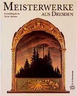Meisterwerke aus Dresden, Gemäldegalerie Neue Meister Cover des Buches Meisterwerke aus Dresden, Gemäldegalerie Neue Meister (ISBN: 9783363006155)