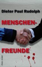 Menschenfreunde Cover des Buches Menschenfreunde (ISBN: 9783926126818)