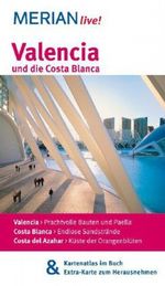 Valencia und die Costa Blanca Cover des Buches Valencia und die Costa Blanca (ISBN: 9783834214744)