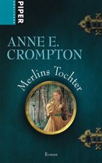Merlins Tochter Cover des Buches Merlins Tochter (ISBN: 9783492291415)