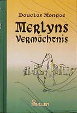 Merlyns Vermächtnis Cover des Buches Merlyns Vermächtnis (ISBN: 9783762605027)