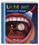 Meyer. Die kleine Kinderbibliothek - Licht an! / Wunderwelt Körper Cover des Buches Meyer. Die kleine Kinderbibliothek - Licht an! / Wunderwelt Körper (ISBN: 9783411084128)