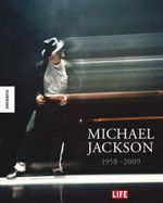 Michael Jackson 1958-2009 Cover des Buches Michael Jackson 1958-2009 (ISBN: 9783868731958)