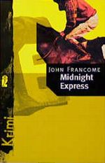 Midnight Express Cover des Buches Midnight Express (ISBN: 9783548241425)