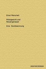Milchgesicht und Panzergerassel Cover des Buches Milchgesicht und Panzergerassel (ISBN: 9783865824387)