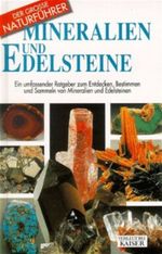 Mineralien und Edelsteine Cover des Buches Mineralien und Edelsteine (ISBN: 9783704321800)