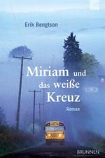 Miriam und das weiße Kreuz Cover des Buches Miriam und das weiße Kreuz (ISBN: 9783765517488)