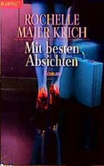 Mit besten Absichten Cover des Buches Mit besten Absichten (ISBN: 9783442351671)