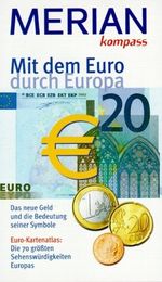 Mit dem Euro durch Europa Cover des Buches Mit dem Euro durch Europa (ISBN: 9783774207684)