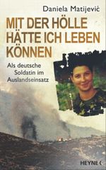 Mit der Hölle hätte ich leben können Cover des Buches Mit der Hölle hätte ich leben können (ISBN: 9783453170728)