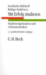 Mit Erfolg studieren Cover des Buches Mit Erfolg studieren (ISBN: 9783406370977)
