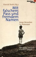 Mit falschem Pass und fremdem Namen Cover des Buches Mit falschem Pass und fremdem Namen (ISBN: 9783898069854)