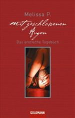 Mit geschlossenen Augen Cover des Buches Mit geschlossenen Augen (ISBN: 9783442466054)
