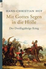 Mit Gottes Segen in die Hölle Cover des Buches Mit Gottes Segen in die Hölle (ISBN: 9783548605005)