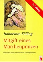 Mitgift eines Märchenprinzen Cover des Buches Mitgift eines Märchenprinzen (ISBN: 9783828003477)