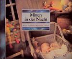Mitten in der Nacht Cover des Buches Mitten in der Nacht (ISBN: 9783794135868)