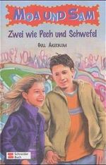 Moa und Sam, Zwei wie Pech und Schwefel Cover des Buches Moa und Sam, Zwei wie Pech und Schwefel (ISBN: 9783505117329)