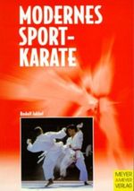 Modernes Sport-Karate Cover des Buches Modernes Sport-Karate (ISBN: 9783891249031)