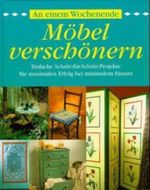 Möbel verschönern Cover des Buches Möbel verschönern (ISBN: 9783860474709)