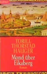 Mond über Eikaberg Cover des Buches Mond über Eikaberg (ISBN: 9783442351770)