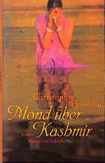 Mond über Kashmir Cover des Buches Mond über Kashmir (ISBN: 9783547729511)
