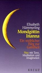 Mondgöttin Inanna Cover des Buches Mondgöttin Inanna (ISBN: 9783268000968)