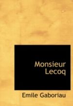 Monsieur Lecoq Cover des Buches Monsieur Lecoq (ISBN: 9781447478928)