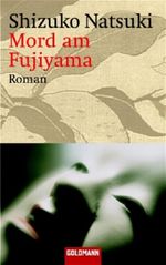Mord am Fujiyama Cover des Buches Mord am Fujiyama (ISBN: 9783442051489)