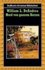 Mord von ganzem Herzen Cover des Buches Mord von ganzem Herzen (ISBN: 9783832183059)