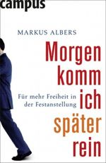 Morgen komm ich später rein Cover des Buches Morgen komm ich später rein (ISBN: 9783593386522)