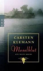 Moselblut Cover des Buches Moselblut (ISBN: 9783499245428)