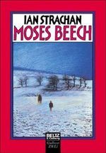 Moses Beech Cover des Buches Moses Beech (ISBN: 9783928352031)